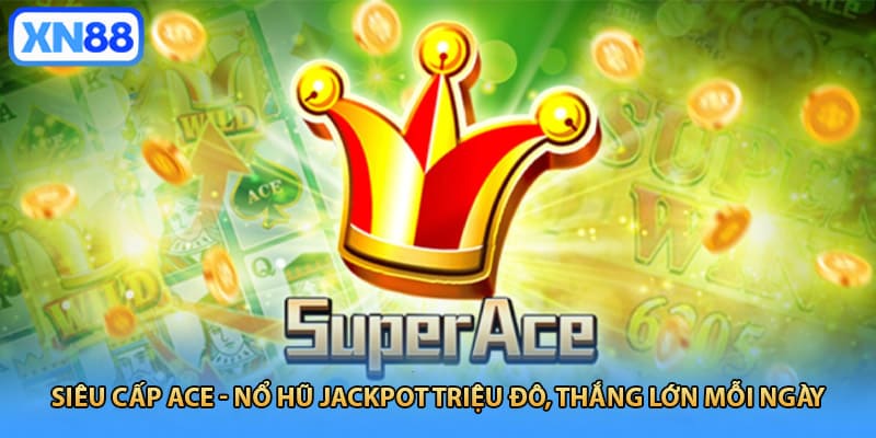 Siêu Cấp Ace